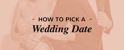 How to Pick a Wedding Date