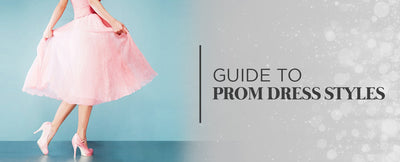Guide to Prom Dress Styles