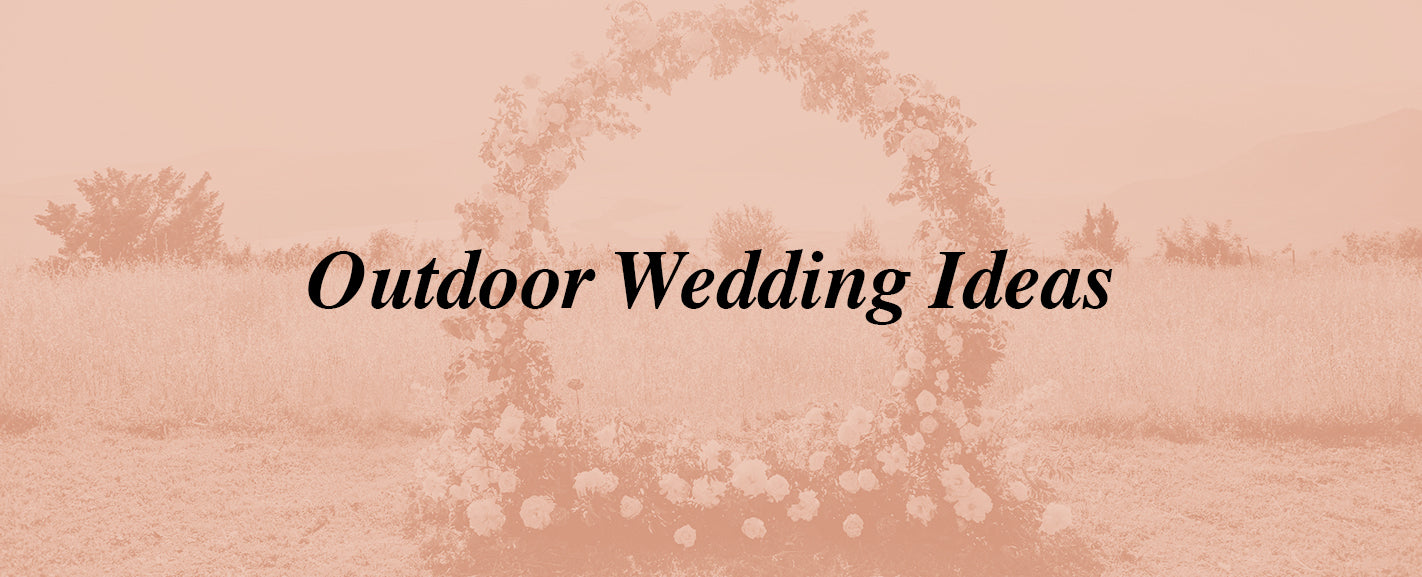 Outdoor Wedding Ideas