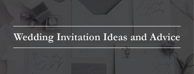 Wedding Invitation Ideas and Advice